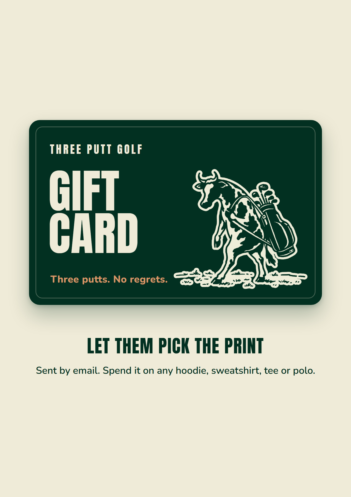 Three Putt Golf gift card: a Deep Spinach card with the cow caddy in cream